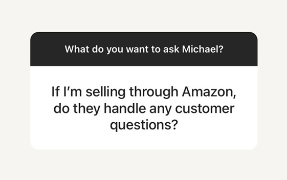 Instagram story asking a question about customer queries on Amazon