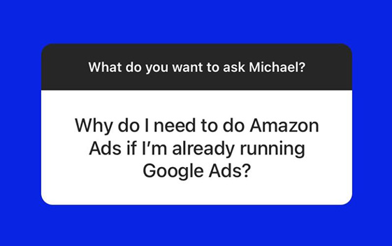 Instagram story asking a question about Amazon Ads